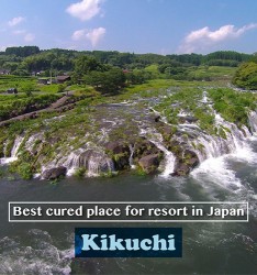 Best cured place for resort in Japan: Kikuchi